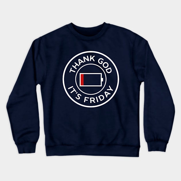 Minimal thank god it’s friday Crewneck Sweatshirt by happinessinatee